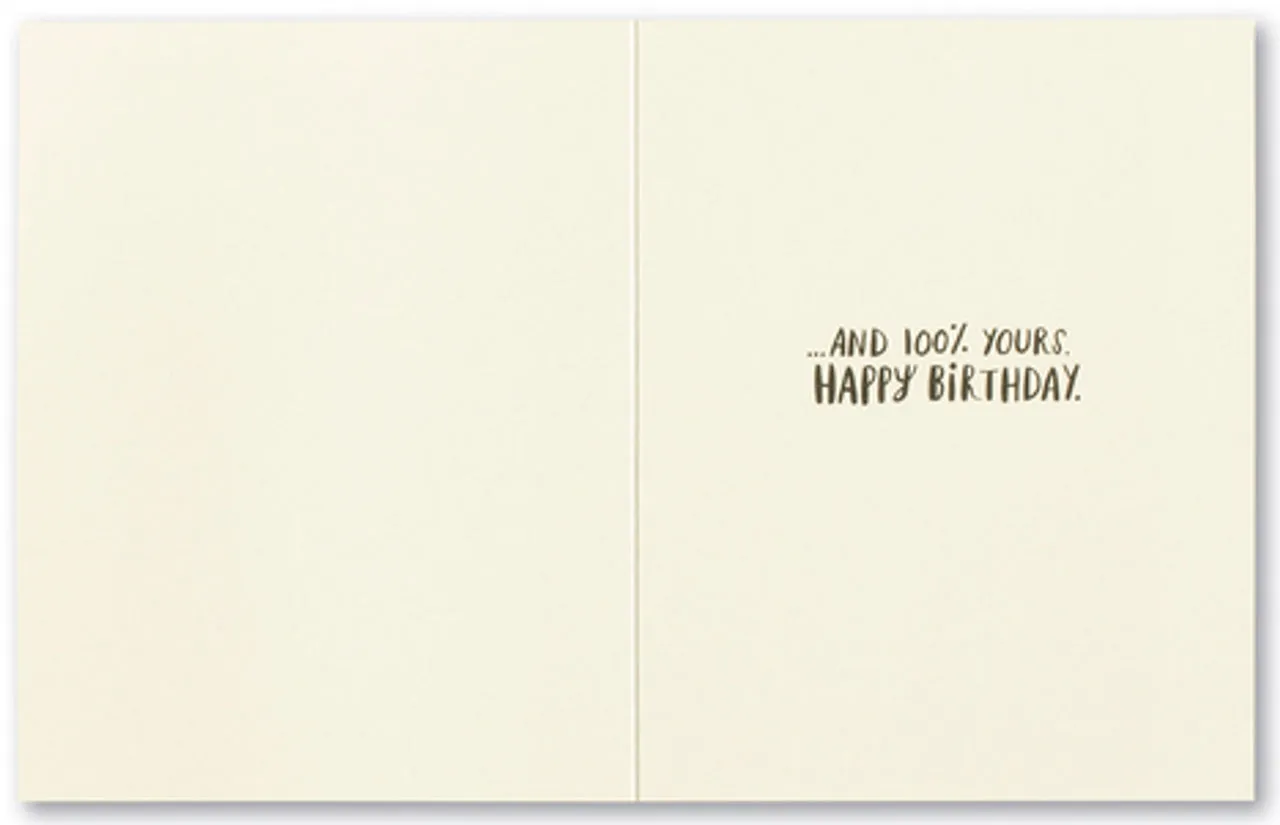 Birthday - This Life is Incredible, Unpredictable, Miraculous